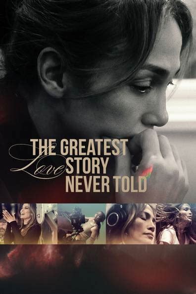 The Greatest Love Story Never Told (2024) Stream and Watch .